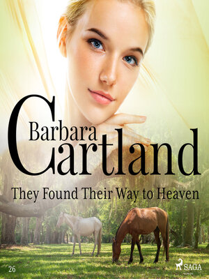 cover image of They Found Their Way to Heaven (Barbara Cartland's Pink Collection 26)